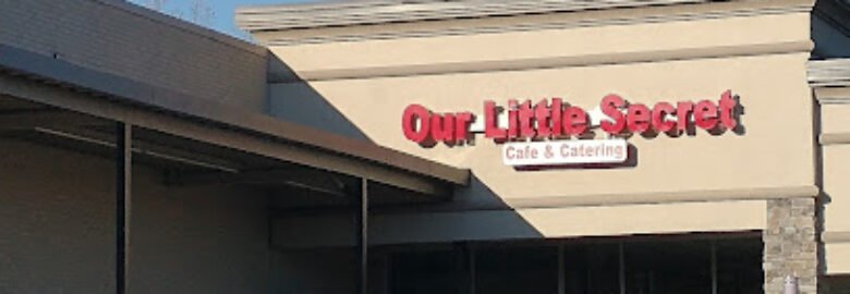 Our Little Secret Cafe & Catering