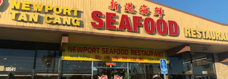 Tan Cang Newport Seafood Restaurant – Garden Grove, CA