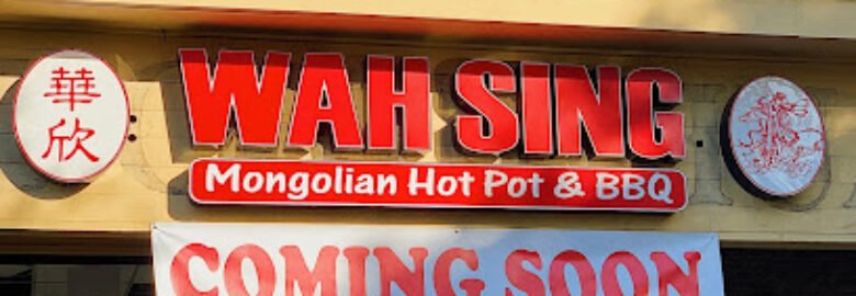 Wah Sing Mongolian BBQ & Hot Pot