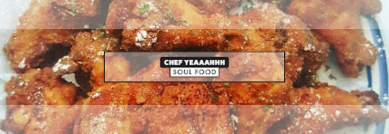 Chef Yeaaahh