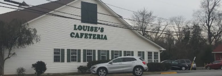 Louise’s Cafeteria