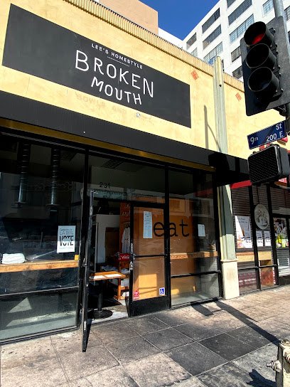 BROKEN MOUTH – Lee’s Homestyle