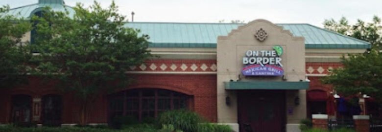 On The Border Mexican Grill & Cantina