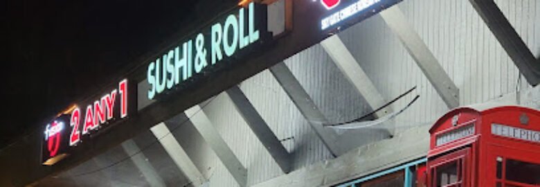 Fusion 2 Any 1 Sushi & Roll