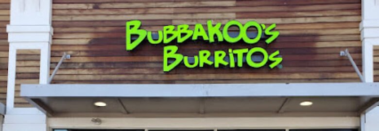 Bubbakoo’s Burritos