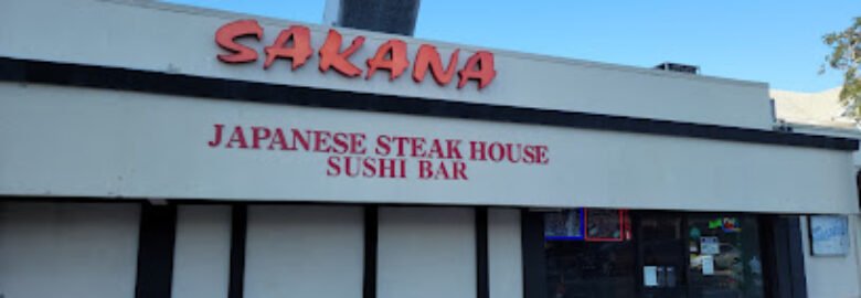 Sakana Japanese Steakhouse & Sushi Bar