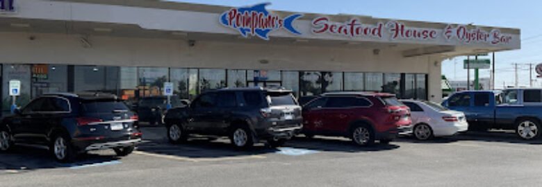 POMPANO’S SEAFOOD HOUSE & OYSTER BAR
