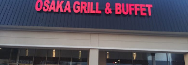 Osaka Grill & Buffet