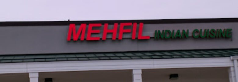 Mehfil Indian Cuisine & Function Hall