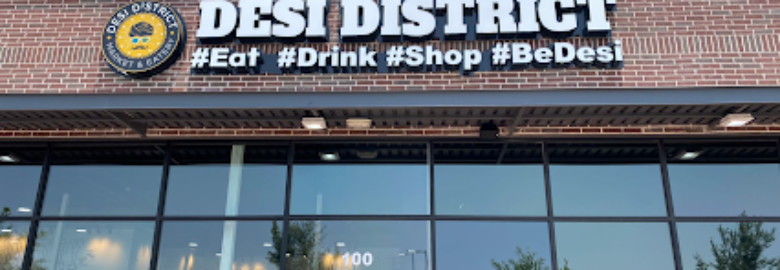 Desi District – Frisco, TX