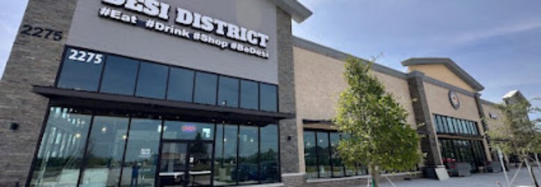 Desi District – Prosper, TX