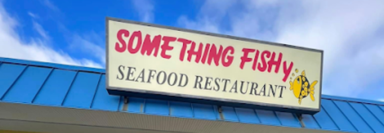 Something Fishy Seafood