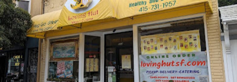 Loving Hut Vegan Restaurant – San Francisco