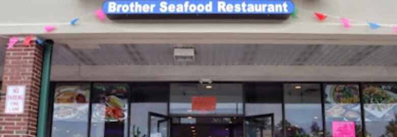 Brother Seafood Restaurant