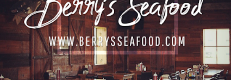 Berry’s Seafood and Catfish House