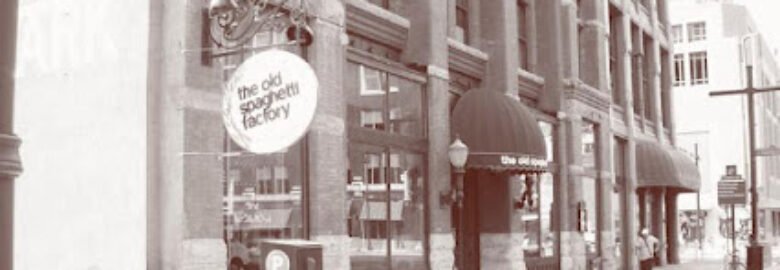 The Old Spaghetti Factory