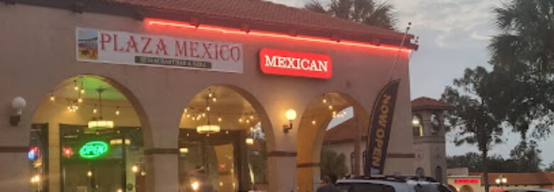 Plaza Mexico Restaurant Bar & Grill