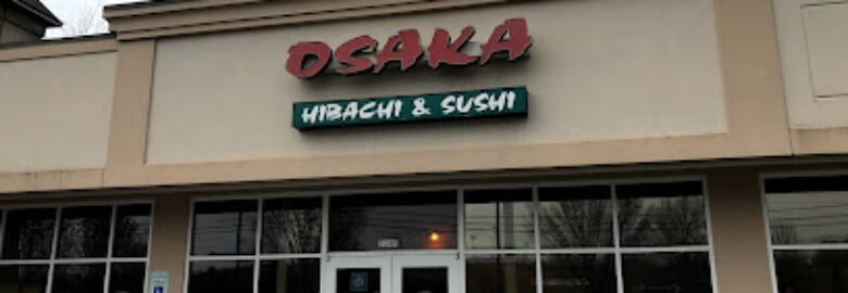 Osaka Hibachi & Sushi